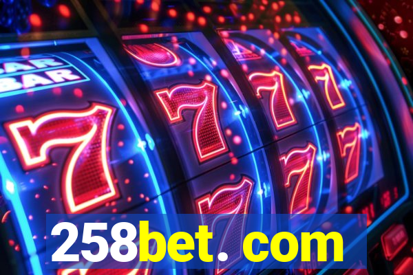 258bet. com